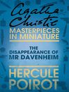 The Disappearance of Mr Davenheim (eBook): An Agatha Christie Short Story